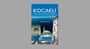 Kocaeli Gebze Darıca Dilovası Çayırova Ansiklopedisi